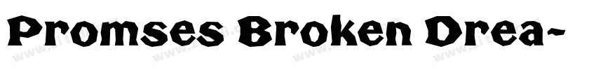 Promses Broken Drea字体转换
